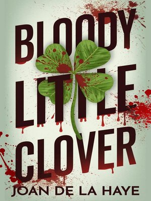 cover image of Bloody Little Clover